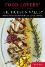 Food Lovers' Guide to (R) The Hudson Valley