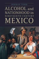 Alcohol and Nationhood in Nineteenth-Century Mexico