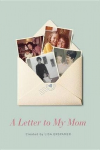 Letter to My Mom