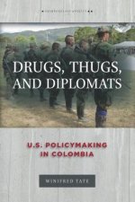 Drugs, Thugs, and Diplomats