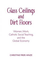 Glass Ceilings and Dirt Floors