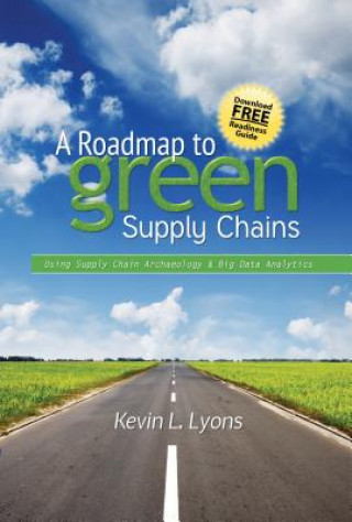 Road Map to Green Supply Chains