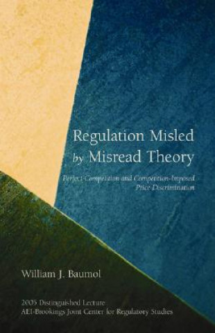 Regulation Misled by Misread Theory