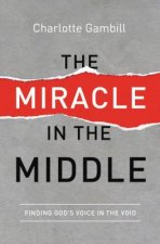 Miracle in the Middle