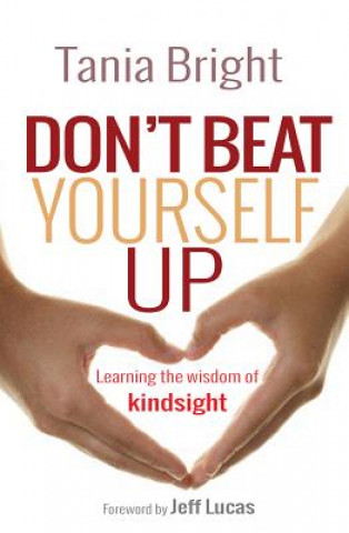 Don't Beat Yourself Up