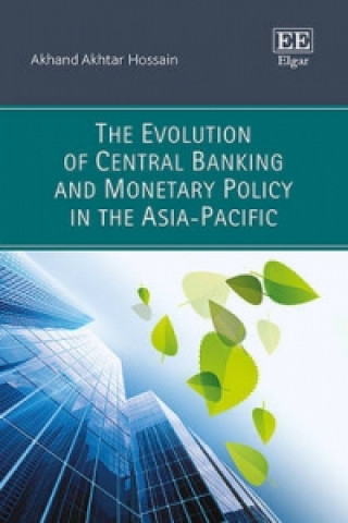 Evolution of Central Banking and Monetary Policy in the Asia-Pacific