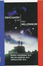 Psychiatry in the New Millennium