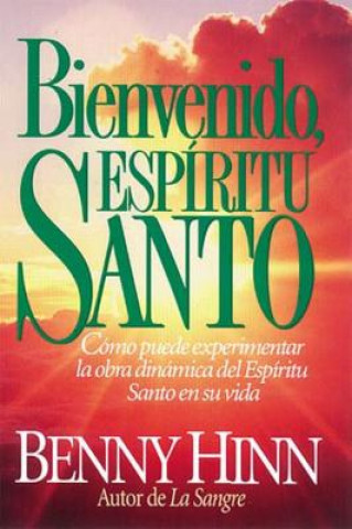 Bienvenido, Espiritu Santo