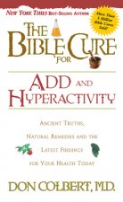 Bible Cure for ADD and Hyperactivity