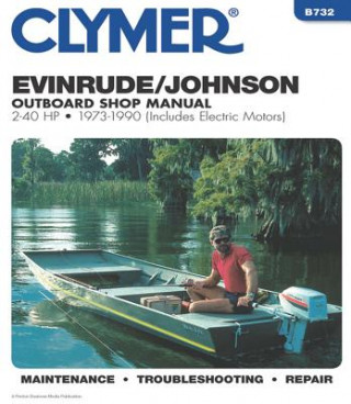 Evinrude/Johnson Outboard Shop Manual, 2-40 HP, 1973-1990 (Includes Electric Motors)