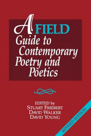 FIELD Guide to Contemporary Poetry and Poetics