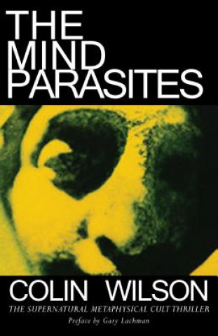 Mind Parasites (Colin Wilson)(Brožovaná)