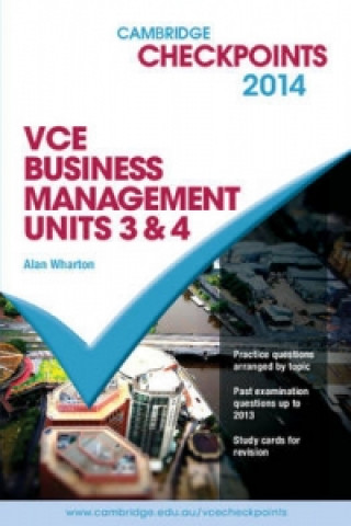 Cambridge Checkpoints VCE Business Management Units 3 and 4 2014 and Quiz Me More