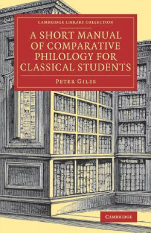 Short Manual of Comparative Philology for Classical Students