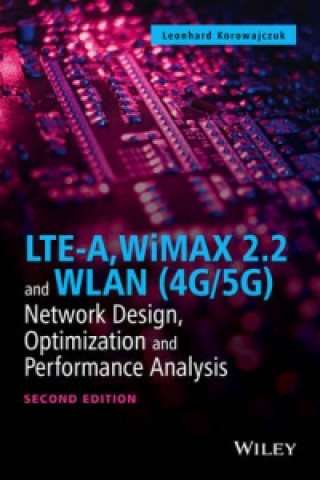 LTE-A, WiMAX 2.2 and WLAN (4G/5G)