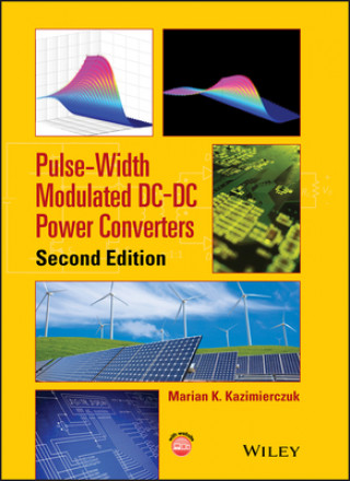 Pulse-Width Modulated DC-DC Power Converters 2e (Marian K. Kazimierczuk)(Twarda)