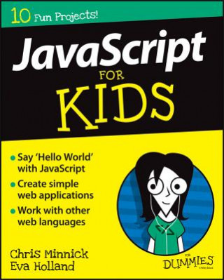 JavaScript For Kids For Dummies (Chris Minnick,Eva Holland)(Miękka)