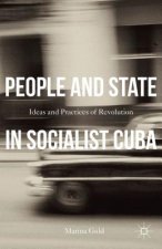 People and State in Socialist Cuba