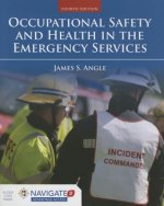 Occupational Safety And Health In The Emergency Services