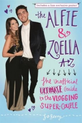 Alfie and Zoella A-Z