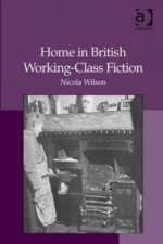 Home in British Working-Class Fiction