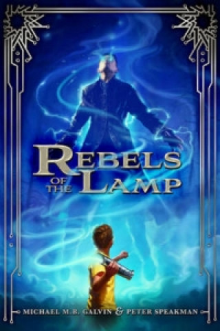Rebels Of The Lamp, Book 1