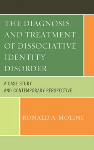 Diagnosis and Treatment of Dissociative Identity Disorder