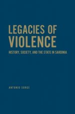 Legacies of Violence