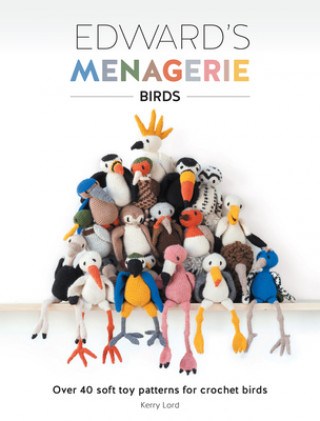 Edward's Menagerie: Birds