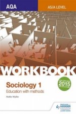 AQA Sociology for  A Level Workbook 1: Education with Methods