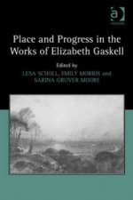 Place and Progress in the Works of Elizabeth Gaskell