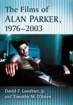 Films of Alan Parker, 1976-2003