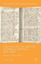 History of British Women's Writing, 1610-1690