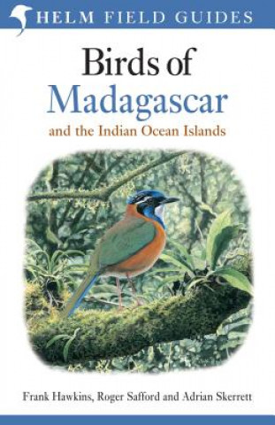 Birds of Madagascar and the Indian Ocean Islands