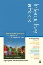Child Development From Infancy to Adolescence Interactive eBook Student Version
