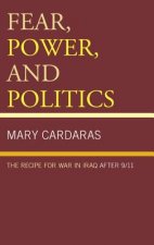 Fear, Power, and Politics