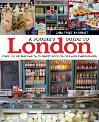 Foodie's Guide to London