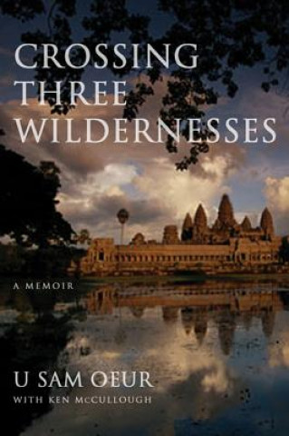 Crossing Three Wildernesses (U Sam Oeur)()