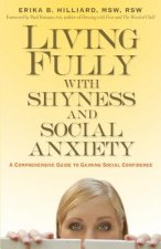 Living Fully with Shyness and Social Anxiety