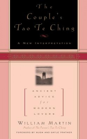 Couple's Tao Te Ching (William Martin,Hank Tusinski)(Puha kötésű)