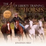 Art of Liberty Training for Horses