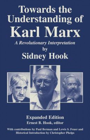 Towards the  Understanding of Karl Marx