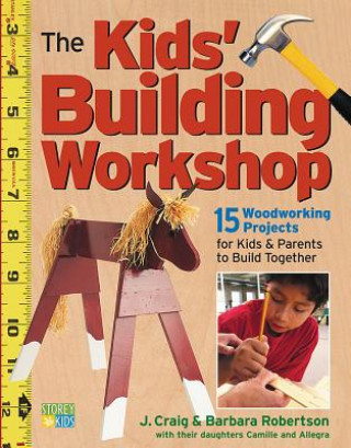 Kid S Building Workshop (C & Robertson)(Miękka)