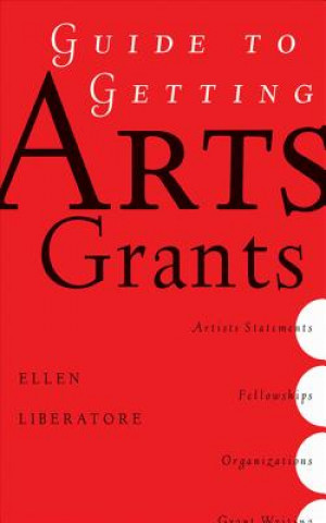 Guide to Getting Arts Grants