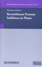 Recombinant Protease Inhibitors in Plants