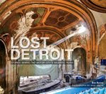Lost Detroit