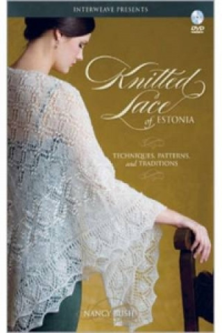 Knitted Lace of Estonia with Nancy Bush