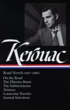 Jack Kerouac: Road Novels 1957-1960