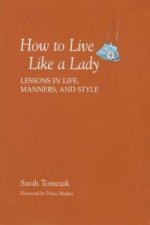 How To Live Like A Lady