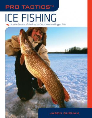 Pro Tactics (TM): Ice Fishing